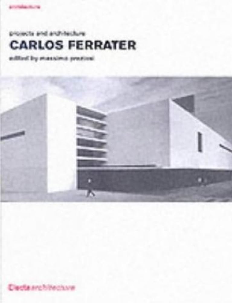 Amazon | Carlos Ferrater: Works and Projects | Preziosi, Massimo